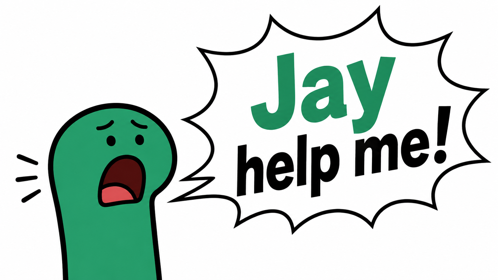JAY, HELP ME! 1